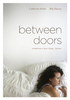 Between Doors из фильмографии Шарлотта Ларсен в главной роли.