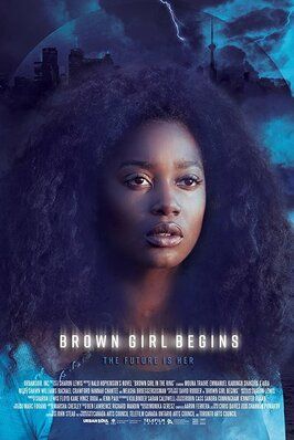 Brown Girl Begins - лучший фильм в фильмографии Бен Лоуренс