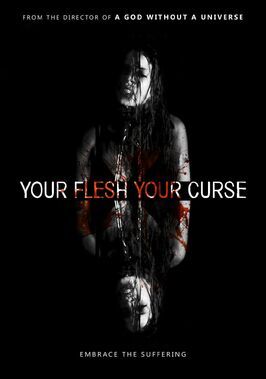 Your Flesh, Your Curse - лучший фильм в фильмографии Билл Хатченс