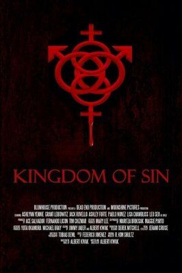 Kingdom of Sin - лучший фильм в фильмографии Albert Kwak