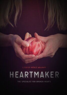 Heartmaker - лучший фильм в фильмографии Iain Whitewright