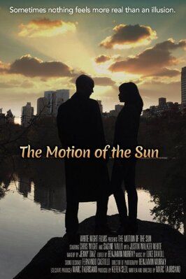 Фильм The Motion of the Sun.