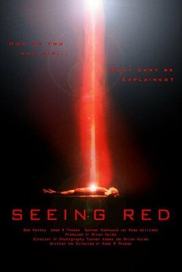 Seeing Red - лучший фильм в фильмографии Боб Рэти