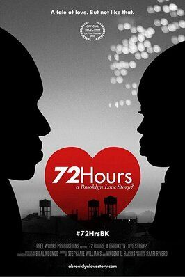 72 Hours: A Brooklyn Love Story? - лучший фильм в фильмографии Ari Groover