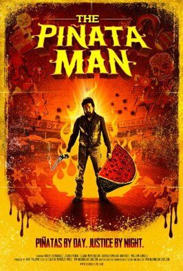 The Piñata Man из фильмографии Макс Карлсон в главной роли.