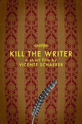 Kill the Writer - лучший фильм в фильмографии Philip Orazio