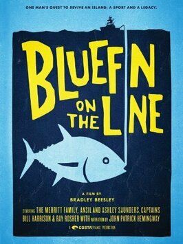 Фильм Bluefin on the Line.