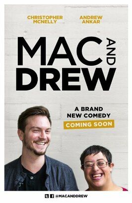 Mac and Drew - лучший фильм в фильмографии Isaac Kirk