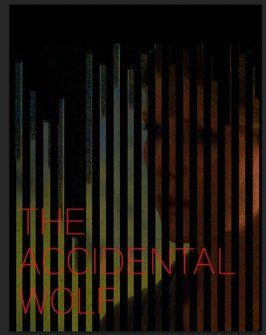 The Accidental Wolf из фильмографии Кэтрин Эрбе в главной роли.