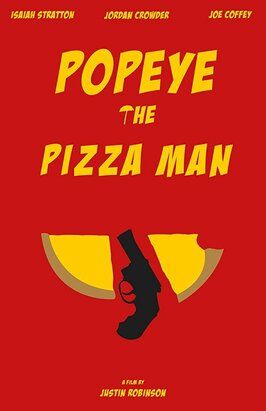 Фильм Popeye the Pizza Man.