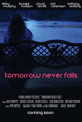 Tomorrow Never Fails - лучший фильм в фильмографии Саммер Корбитт