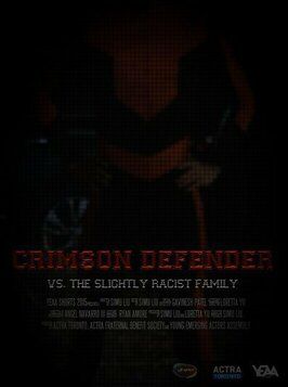 Crimson Defender vs. The Slightly Racist Family из фильмографии Ричард Янг в главной роли.