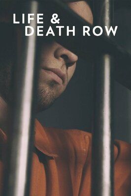 Life and Death Row - лучший фильм в фильмографии Abi Mowbray