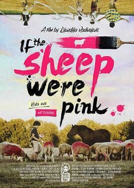 Фильм If the Sheep Were Pink.