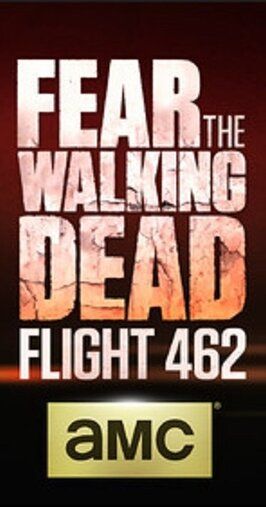 Fear the Walking Dead: Flight 462 из фильмографии Меган Холавэй в главной роли.