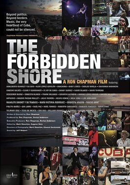 The Forbidden Shore - лучший фильм в фильмографии Карлос Варела