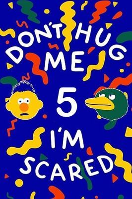 Don't Hug Me I'm Scared 5 - лучший фильм в фильмографии Royngtt