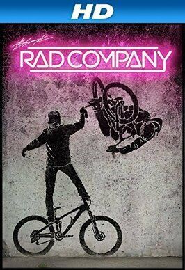 Фильм Brandon Semenuk's Rad Company.