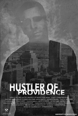 Hustler of Providence - лучший фильм в фильмографии Дэвид Гудман