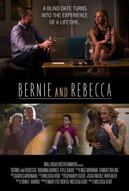 Фильм Bernie and Rebecca.