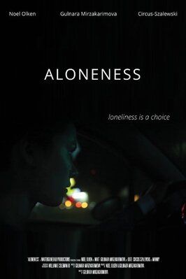 Aloneness из фильмографии Сиркус-Шалевски в главной роли.