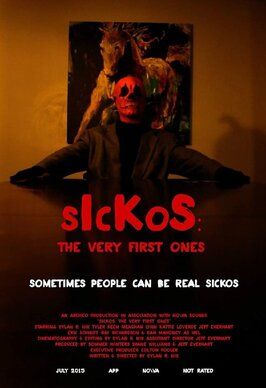 Фильм Sickos: The Very First Ones.