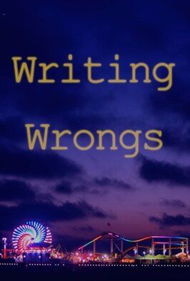 Writing Wrongs - лучший фильм в фильмографии Blake Curtis