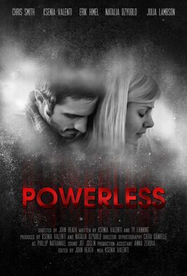 Powerless из фильмографии Джон Хит в главной роли.