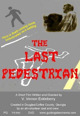 Фильм The Last Pedestrian.