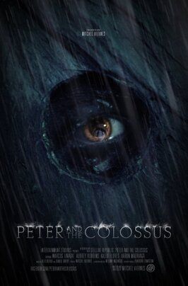 Фильм Peter and the Colossus.