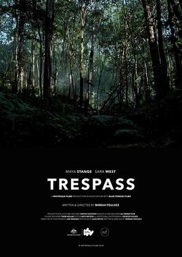 Trespass из фильмографии Мирра Фолкс в главной роли.