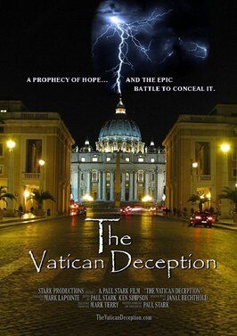 Фильм The Vatican Deception.