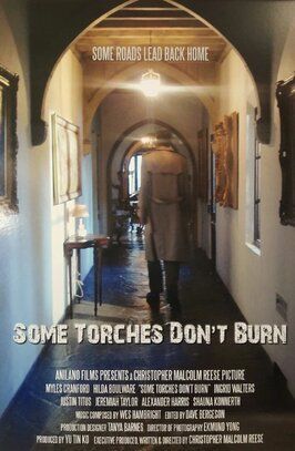 Some Torches Don't Burn из фильмографии Wes Hambright в главной роли.