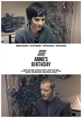 Annie's Birthday - лучший фильм в фильмографии Victoria Koleva