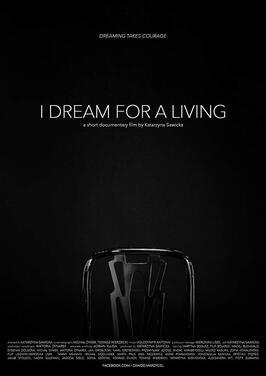 Фильм I Dream for a Living.