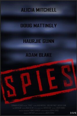 Spies: Pilot - лучший фильм в фильмографии Алисия Митчелл