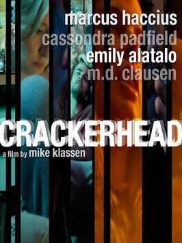 Crackerhead из фильмографии Джессика Вано в главной роли.