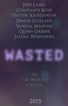 Wasted - лучший фильм в фильмографии Jean-Jacques Javier