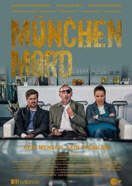 München Mord - Kein Mensch, kein Problem из фильмографии Сара-Лавина Шмидбауер в главной роли.