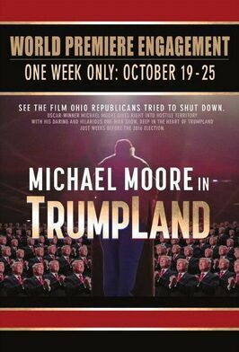 Фильм Michael Moore in TrumpLand.