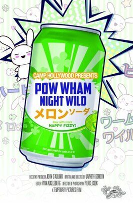 Pow Wham Night Wild - лучший фильм в фильмографии Вивьенн Берсин