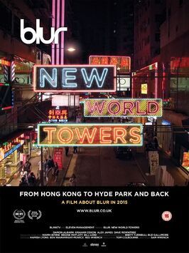 Blur: New World Towers - лучший фильм в фильмографии Том Колборн