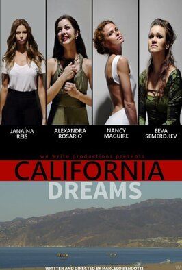 California Dreams - лучший фильм в фильмографии Ева Семерджев