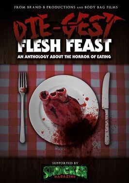 Die Gest: Flesh Eater - лучший фильм в фильмографии Дэн Браунли