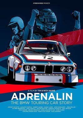 Фильм Adrenalin: The BMW Touring Car Story.