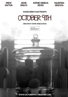 October 9th - лучший фильм в фильмографии Sophie Venecia Reyes