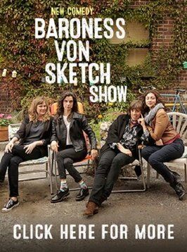 Baroness Von Sketch Show из фильмографии Крэйг Браун в главной роли.