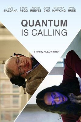 Фильм Quantum Is Calling.