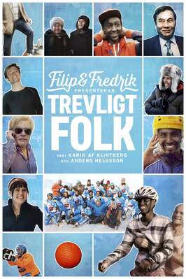 Filip & Fredrik presenterar Trevligt folk из фильмографии Йон Рекдаль в главной роли.