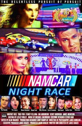 NAMCAR Night Race Official Music Video из фильмографии Скаут Дурвуд в главной роли.